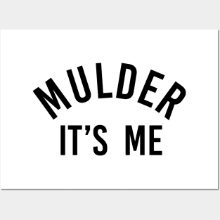 mulder, it's me (black) | x files Posters and Art